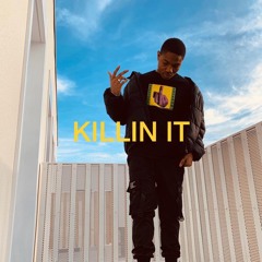 KILLIN’ IT