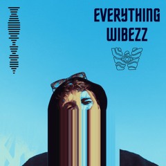 Everything WibeZz