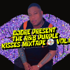 DJ.DRE PURPLE KISSES R&B MIXTAPE VOL.1 THROWBACK STYLE EDITED