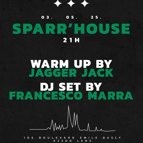 Jagger Jack - Warm Up Sparr' House With Francesco Marra 03.05.25