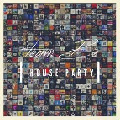 Team B - House Party