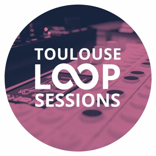 Loop Sessions Toulouse #31