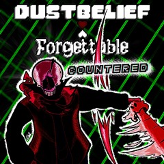 Dustbelief: Forgettable - Coercive Measures (Charted)