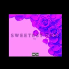 Sweetest Girl(prod. Jozzex)