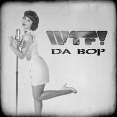 Da Bop (Video Edit)