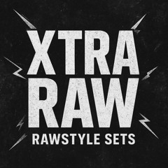 XTRA RAW 2025🔥🧨