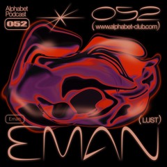 Alphabet Podcast 052 - EMAN