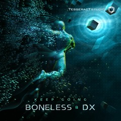 Boneless & DX - Keep Going