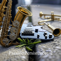 Passive Persistence 2
