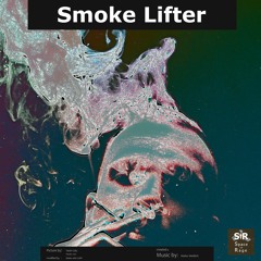 Smoke Lifter
