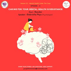 S - 2-Episode - (5) - Caring For Your Mental Health Is Resistance