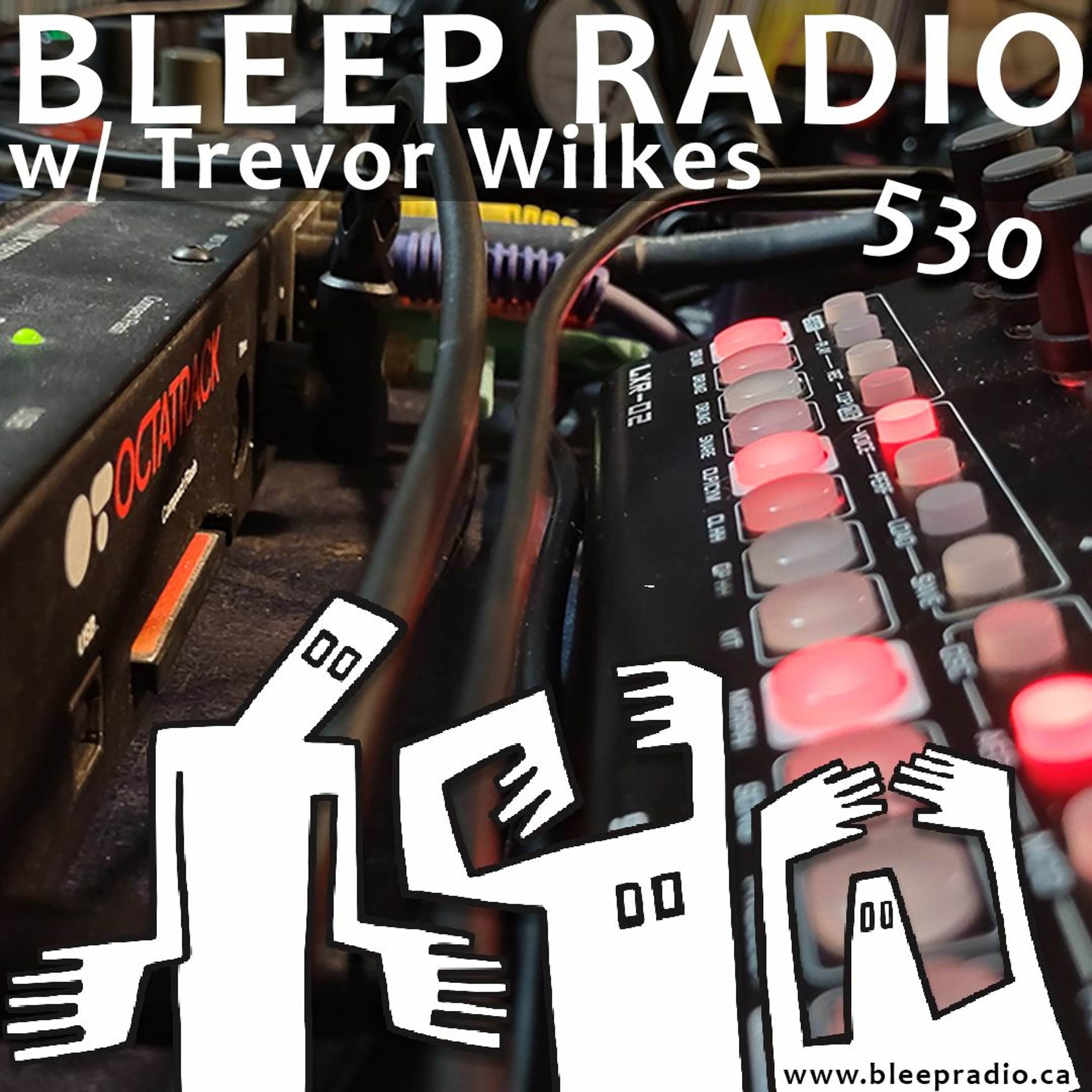 Bleep Radio w/ Trevor Wilkes