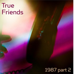 True Friends (videophone)