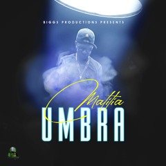 Malitia- Umbra (Biggs Production)