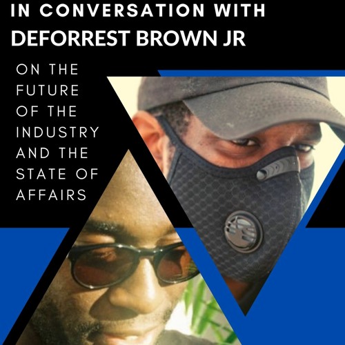 Stream In Conversation With DEFORREST BROWN JR VOL I {Video/ Download link  available on Patreon} by Amazinggaijin | Listen online for free on  SoundCloud
