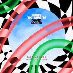 Take Me Back (Joel Corry Remix) [feat. David Guetta]