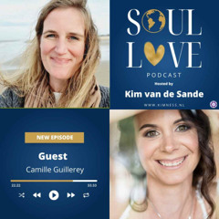 Soul Love | Camille Guillerey | Motherhood and Mission: How to Thrive Without Sacrificing Yourself