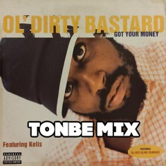 Ol' Dirty Bastard Ft. Kelis - Got Your Money (Tonbe Mix) - Free Download