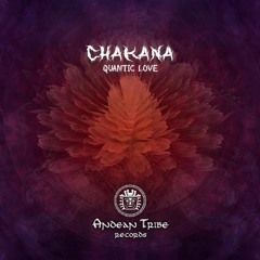 CHAKANA - Quantic Love