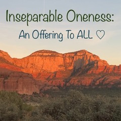 Inseparable Oneness