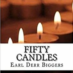 Download [pdf] Fifty Candles by Earl Derr Biggers Free Download