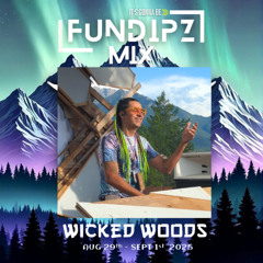 FunDipz - Wicked Woods 2025 Mix