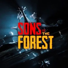 The Forest + SotF Soundtracks