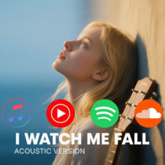Dhelick - I Watch Me Fall (Acoustic Version)