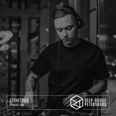 Esthetique - Deep House Petersburg #90 [December 2020]