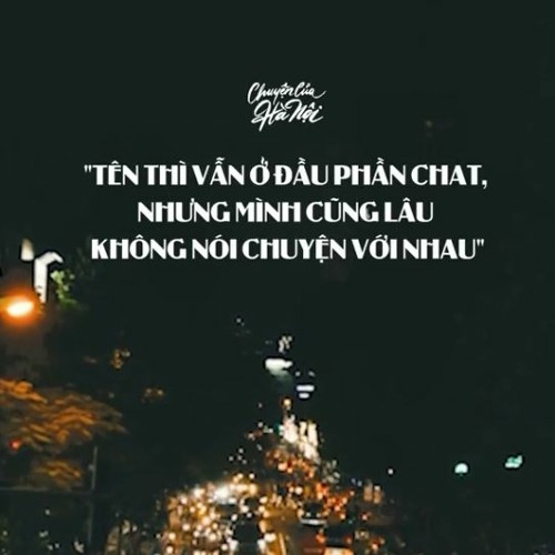 [CCHN] Radio tâm sự #52: Tên thì vẫn ở đầu phần chat nhưng đã lâu khồng nói chuyện với nhau