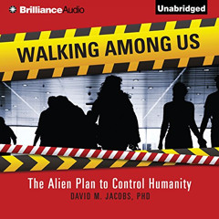 [READ] KINDLE 📮 Walking Among Us: The Alien Plan to Control Humanity by  David M. Ja