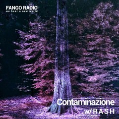 Fango Radio / Contaminazione # 8