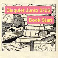 To Begin At The Beginning (Disquiet0705)