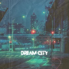 Dream City