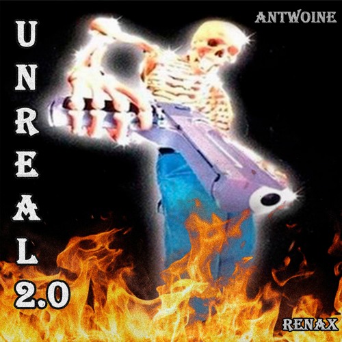 unreal 2.0 (feat. renax) [OUT ON SPOTIFY]