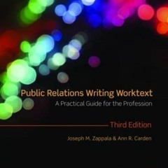 Get [EBOOK EPUB KINDLE PDF] Public Relations Writing Worktext: A Practical Guide for the Profession