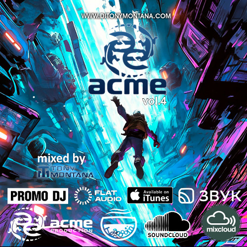 A.C.M.E. vol.4 mixed by Tony Montana