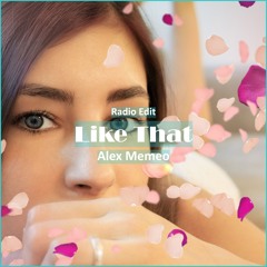 Alex Memeo - Like That [ Car Music & G-House Music]