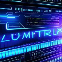 LUMITRIX (bass boost version)