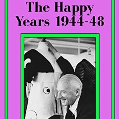 FREE PDF 💜 The Happy Years: 1944-48 (Cecil Beaton's Diaries Book 3) by  Cecil Beaton