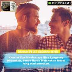 O813-2952-4511 Dukun Jasa Pelet Cinta Sesama Jenis Di Negeri Sembilan Malaysia