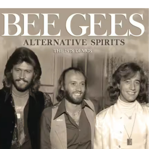 Stream Bee Gees Alternative Spirits: The 1978 Demos by Christos