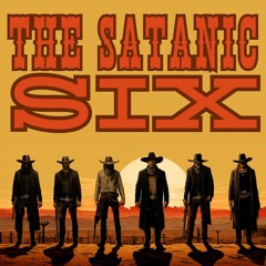 The Satanic 6