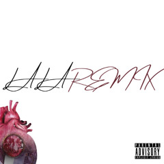 LALA - REMIX