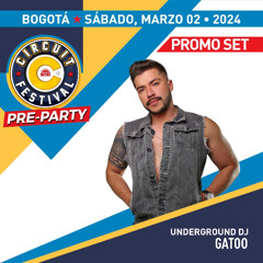 DJ GATOO THEATRON & MATINEE Circuit Festival Pre-Party