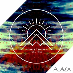 Double Trouble (FR) - Feel Free