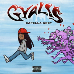 Capella Grey - GYALIS ( FAST )