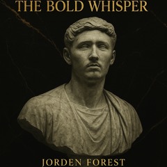 The Bold Whisper