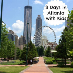 Best Things To Do In Atlanta For Toddlers Tours Review