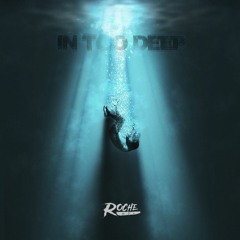 Roche - In Too Deep (2K FREE D/L)